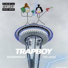 TRAPBOY Ft. Tio Jugo (Prod.Stevenultrv)