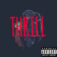 Thrill (Prod by Young Kico)