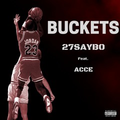 27Saybo - Buckets Feat Acce