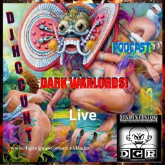 DJHCCUNT @ D.G.Radio - Dark Warlords! LIVE PODCAST.Mp3