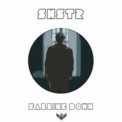 SHSTR • Falling Down