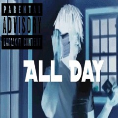 All Day (PROD. By: TalentOnTheBeat )