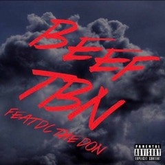 Beef? Ft. DC The Don (Prod. Young Forever)
