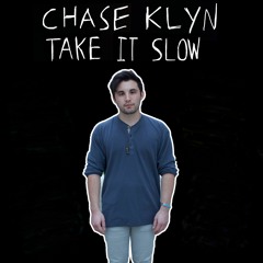 Take It Slow