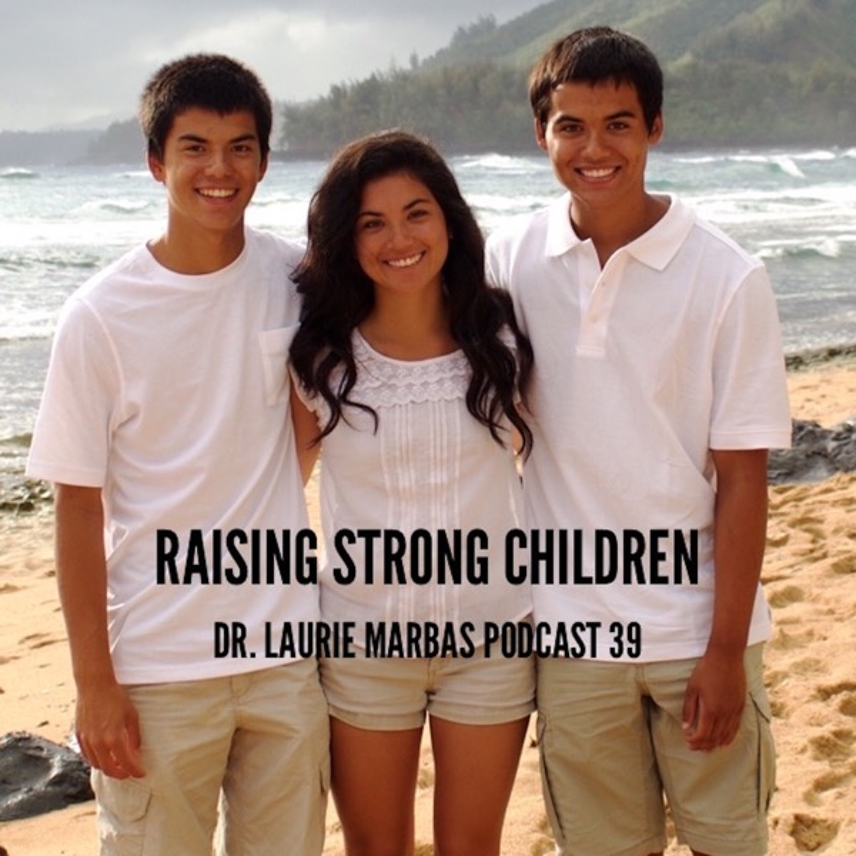 Raising Strong Children
