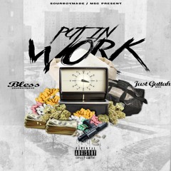 Put in work ft. Just Guttah Prod By:CitoOnTheBeat