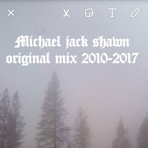 Original Mix 2010-2017