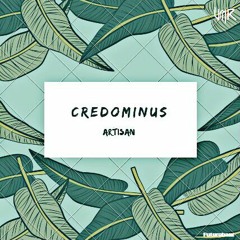 [Futurebass] Credominus - Artisans (UMR Release)