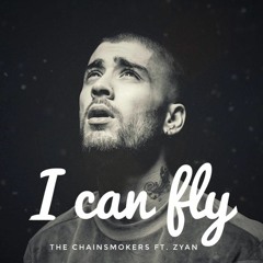 The Chainsmokers Ft. ZAYN - I Can Fly (Official Audio)