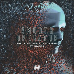 Smooth Operator w/ Joel Fletcher Ft Bianca