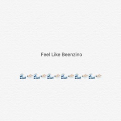 Feel Like Beenzino