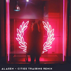 Alasen - apex (cities) TraiBing Remix