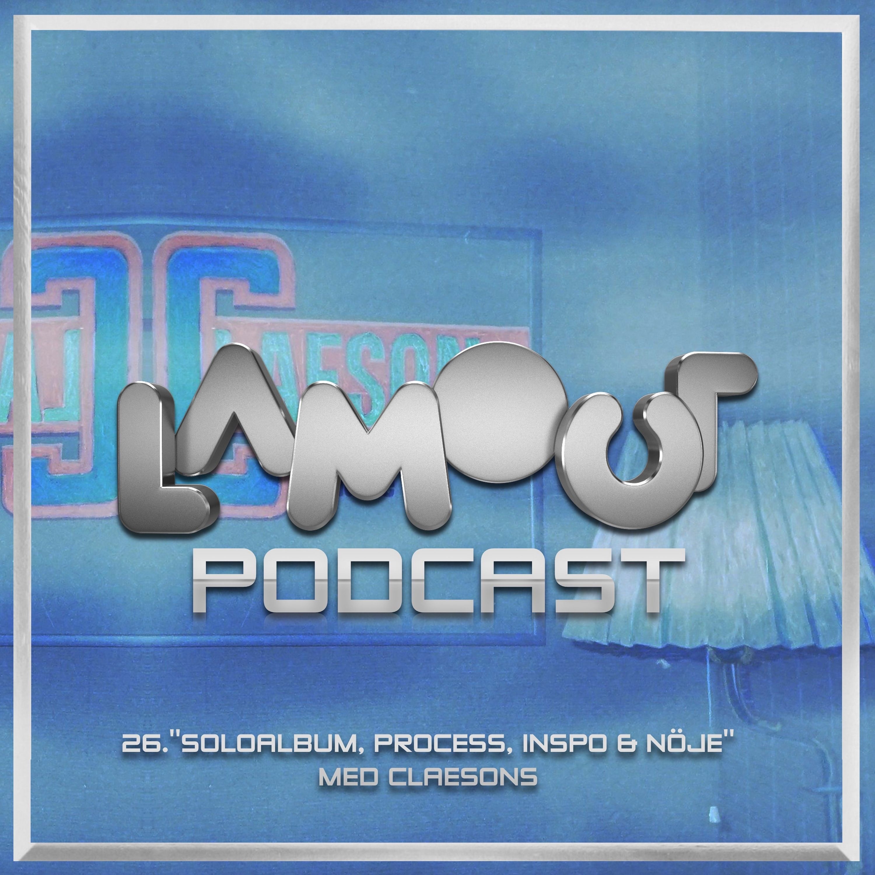 Lamour Podcast