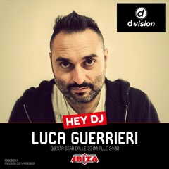 Radio Ibiza - Luca Guerrieri Guest Mix for D:vision Records