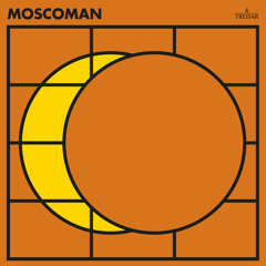 Moscoman - Things Forgot To Be This Way (Treisar)