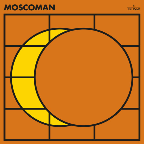 Moscoman - Things Forgot To Be This Way (Treisar)