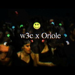 W3C x Oriole - WarTek