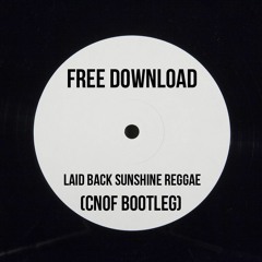 Laid Back - Sunshine Reggae (Cnof Bootleg)