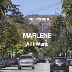 Marlene - All I Want (Will Philips Remix)