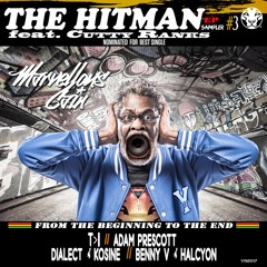 A- Marvellous Cain Feat Cutty Ranks - The HitMan -  T >I Remix - Sampler #3