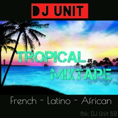 TROPICAL MIXTAPE 2017