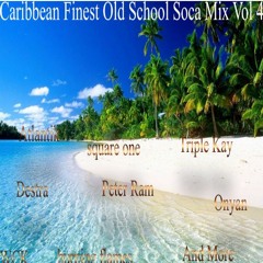 SOCA Old School (CARIBBEAN BEST) Mixx Vol. 4  Mix By Djeasy
