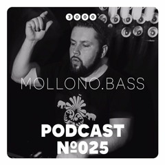 3000GRAD PODCAST NO. 25 by MOLLONO.BASS