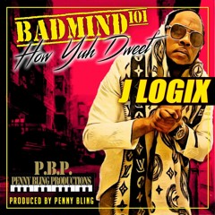 Logix (Unforgettable dancehall Remix) Badmind101