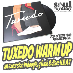 SOUL OF SYDNEY: An Excursion in G-FUNK, BOOGIE + NY DISCO Heat - (TUXEDO Aus Tour Tribute Mix 2015)