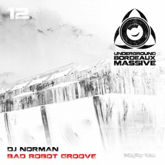 DJ Norman - Bad Robot Groove
