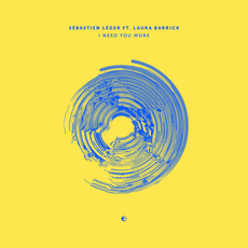 Sébastien Léger- I Need You More feat. Laura Barrick (Dub)