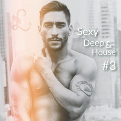 Felipe Lira - Sexy Deep & House #3