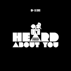 G3 Chris - Heard About You