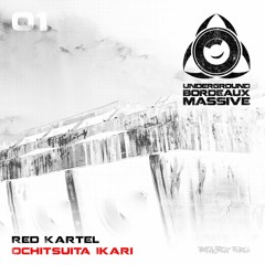 Red Kartel - Ochitsuita Ikari