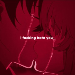 i fucking hate you [prod. scotty splash]