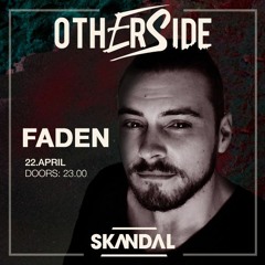 FADEN Live @ Other Side Ryan´s Birthday Bash // Club Skandal Aalen // 22.04.2017 (Opening Dj Set)
