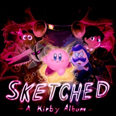 Forever Stained (Boss Misc-Medley) [Sketched! A Kirby Album]