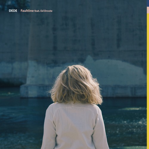 DEDE "Faultline" (feat. Ed Droste of Grizzly Bear) [single edit]