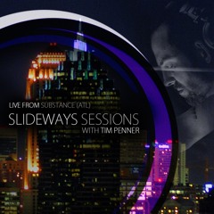 Tim Penner - Slideways Sessions 103 [LIVE From Substance] [April 27, 2017]