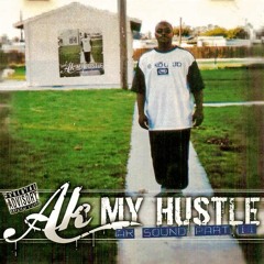 A.K. 372 "My State of Mind" ft. Skitzo, Bigg Spank