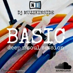 Dj Muzikinside - BASIC (Deep n'Soul Session)