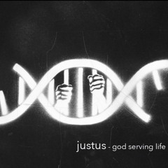 Justus - God Serving Life