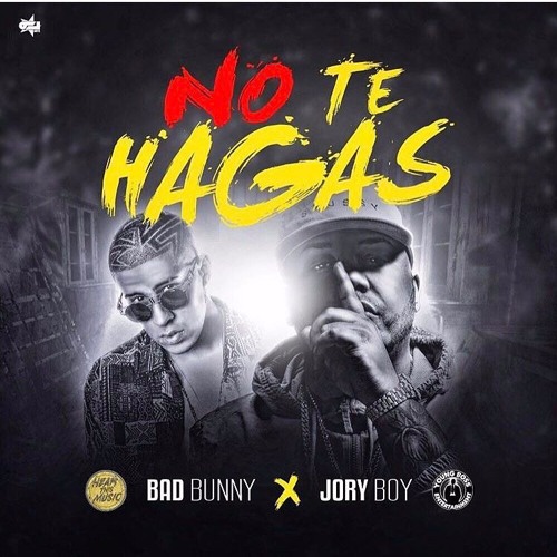 Stream Bad Bunny x Jory Boy - No Te Hagas (Acapella) *DESCARGA EN BUY* by  Acapellas / Intercambios / Free | Listen online for free on SoundCloud