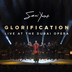 Sami Yusuf - 'Glorification'