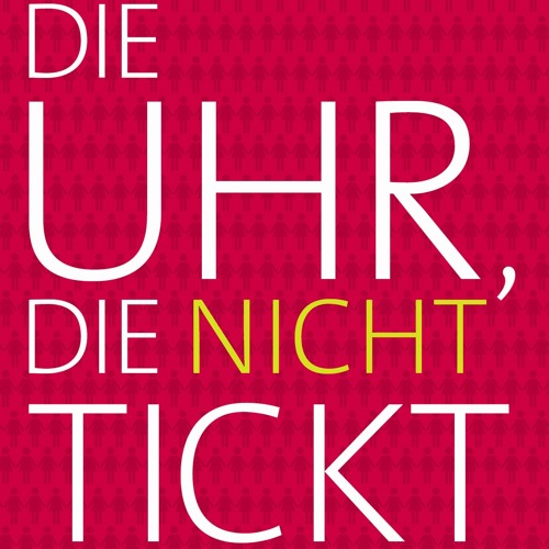 #13 Sarah Diehl über ihr Buch "Die Uhr, die nicht tickt. Kinderlos glücklich"