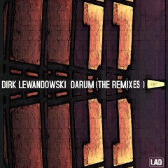 Dirk Lewandowski - DARUM (Stefan Brandenburg Remix)