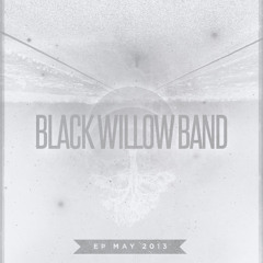 Black Willow Band - One Day