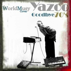 Good Bye 70ties - WorldMusy