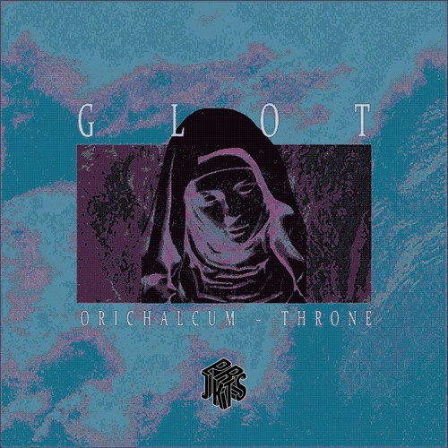 Exclusive: Glot - Orichalcum Throne (TSVI Remix)