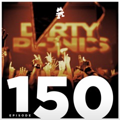 Monstercat Podcast Ep. 150 (Dirtyphonics Guest Mix)